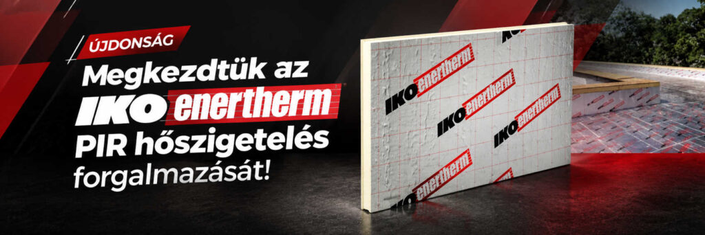 IKO Enertherm PIR hőszigetelés - zsindely.hu